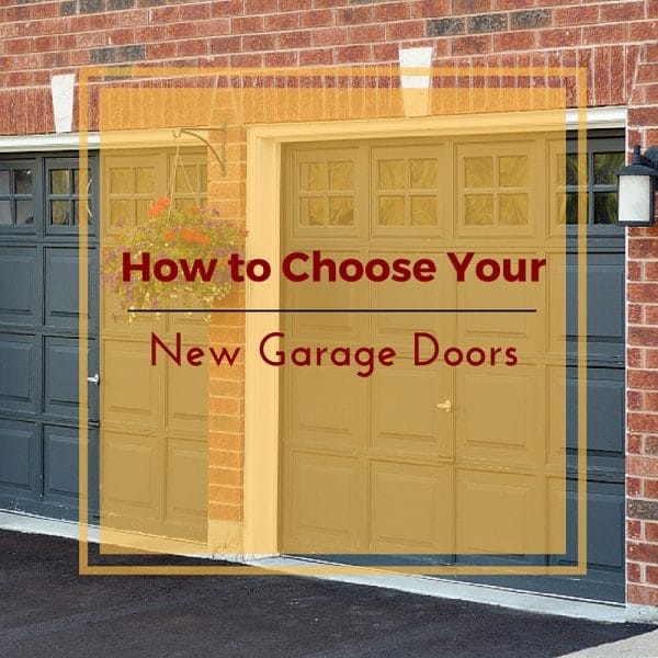 How to Choose Your New Garage Doors AAA Door Guys Inc